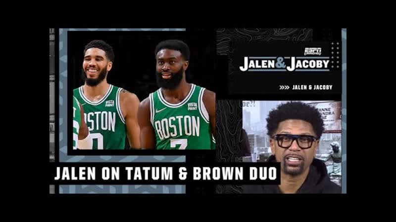 Do NOT break up Jayson Tatum Jaylen Brown Jalen wants the duo to stay together, Jalen