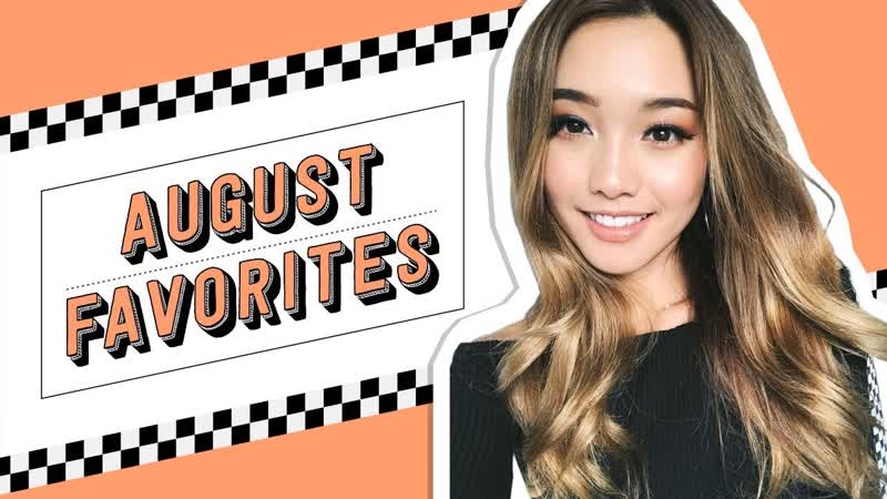 August Favorites