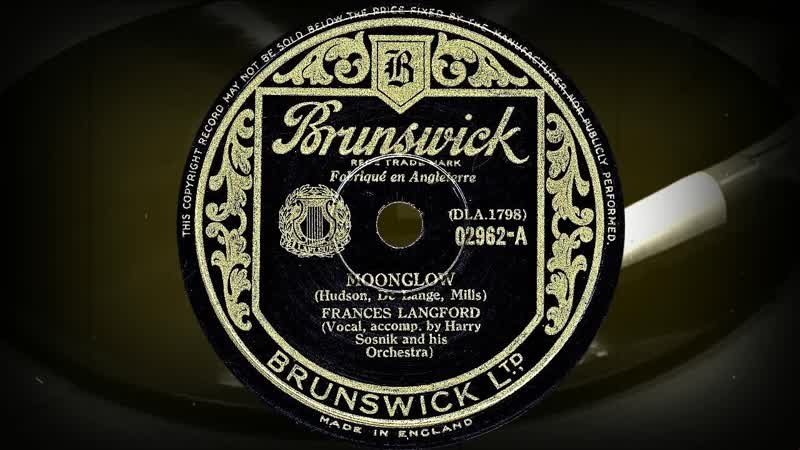 MOONGLOW FRANCES LANGFORD, accomp. by Harry Sosnik and his Orchestra