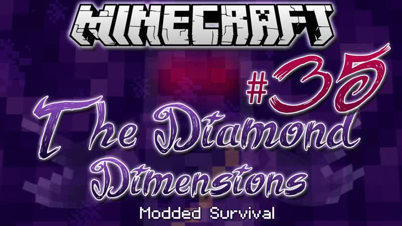 THE MAGIC MAP, Diamond Dimensions Modded Survival, 35,