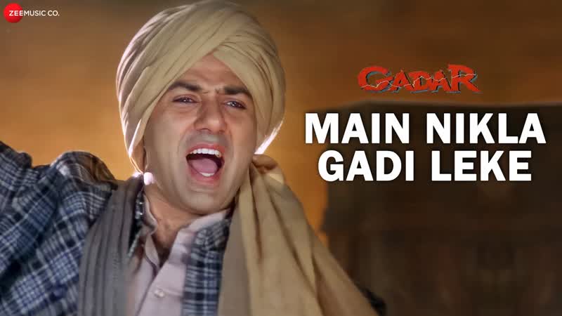 Gadar Main Nikla Gaddi Leke Full Song Video, Sunny Deol Ameesha Patel