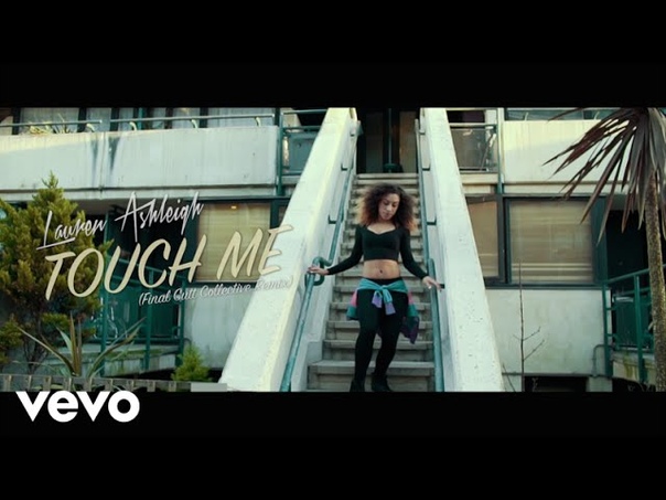 Lauren Ashleigh Touch Me ( Final Cutt Collective Remix),