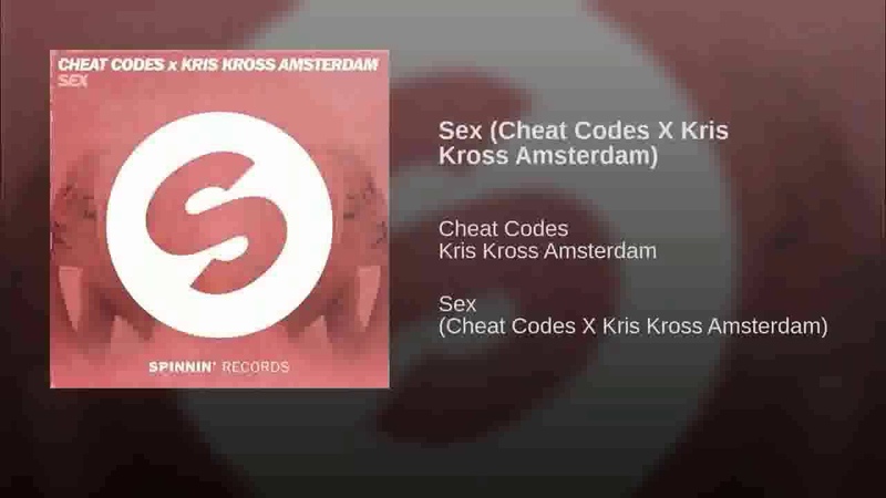 Cheat Codes X Kris Kross Amsterdam Sex ( Extended