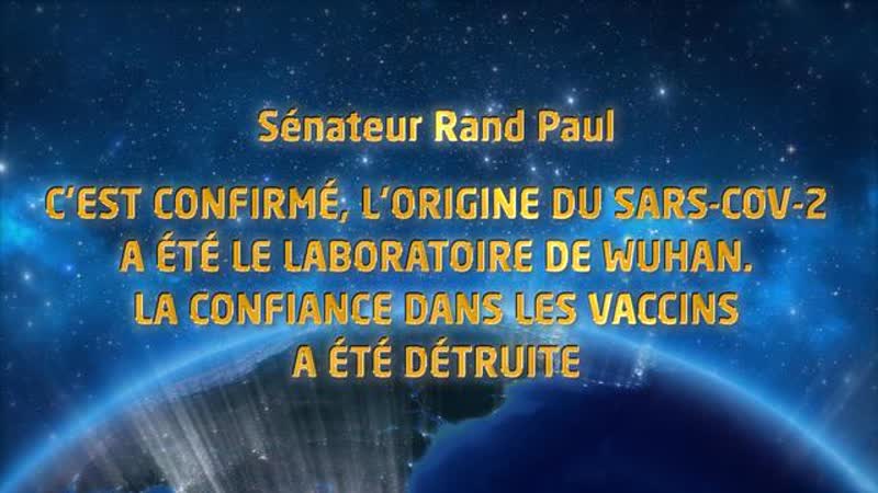 Le sénateur Rand Paul confirme que le laboratoire de Wuhan est à lorigine du Sars Cov
