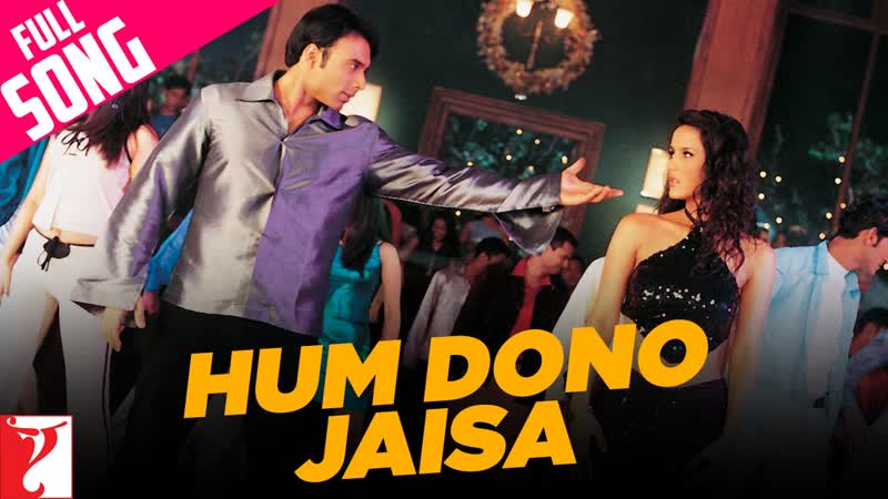 Hum Dono Jaisa, Full Song, Mere Yaar Ki Shaadi Hai, Uday, Jimmy, Sanjana, Bipasha, KK,