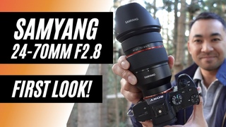 SAMYANG 24-70MM F2.8 | FIRST LOOK!