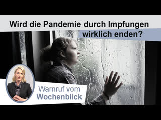 Wird die Pandemie durch Impfungen wirklich enden Warnruf vom Wochenblick Blick ber den Zaun