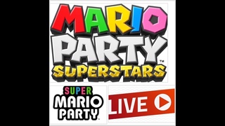 Super Mario Party & Mario Party Superstars Livestream w/viewers #9