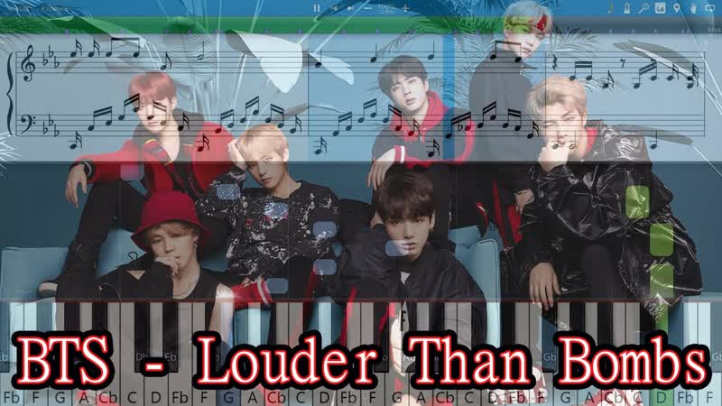 BTS Louder Than Bombs Piano Tutorial, Sheets, MIDI
