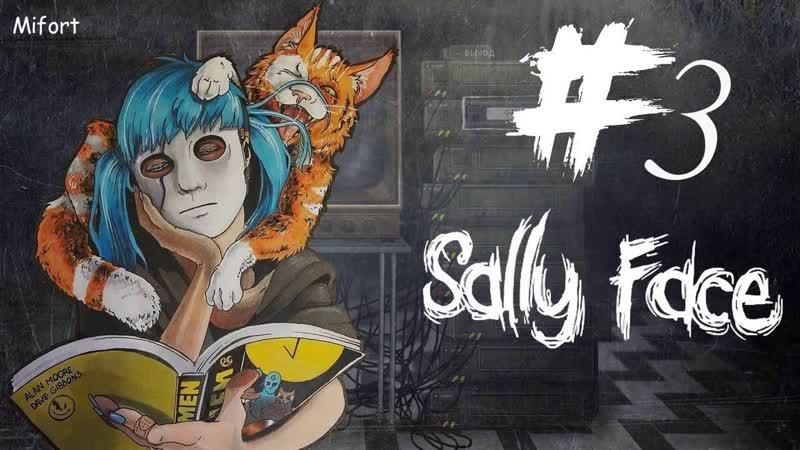 3 Sally Face,