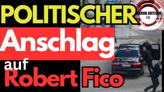 Wem nutzt der Anschlag auf Robert Fico
