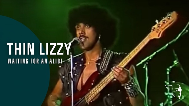 Thin Lizzy Waiting For An Alibi ( From Are You Ready