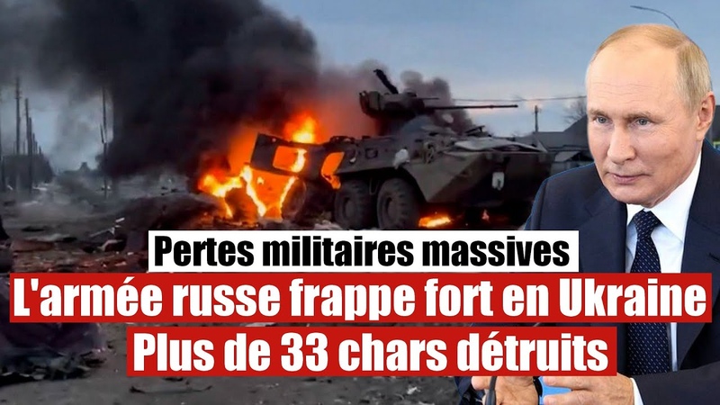 Larmée russe inflige de lourdes pertes aux forces armées