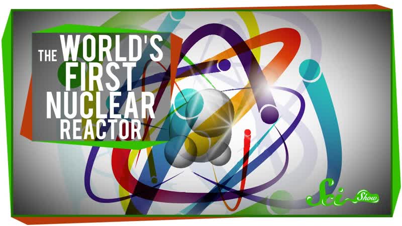 The Worlds First Human Made Nuclear