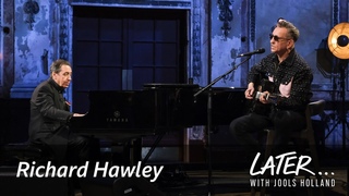 Richard Hawley & Jools Holland - Walking To New Orleans (Later... with Jools Holland)