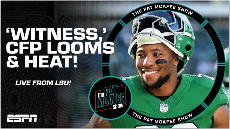 UNPRECEDENTED College Football Playoff Looms + WITNESS Saquon Barkley , Best of The Pat Mc Afee