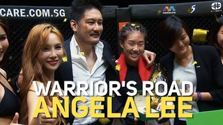 Angela Lee's 2018 Full Fight & Feature | ONE: Warrior's Road |