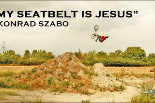 Konrad Szabo My Seatbelt Is JESUS 2013 - Total BMX