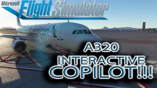 Microsoft Flight Simulator | A320 | INTERACTIVE COPILOT!!